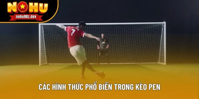 Các thể loại phổ biến trong cược pen Các thể loại phổ biến trong cược pen