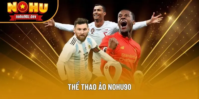 Thể Thao Ảo Nohu90 - Hướng Dẫn Toàn Tập Cho Người Mới Bắt Đầu